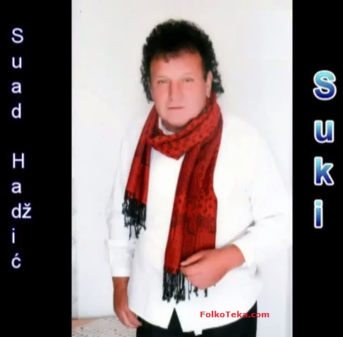 Suad Hadzic Suki 2015