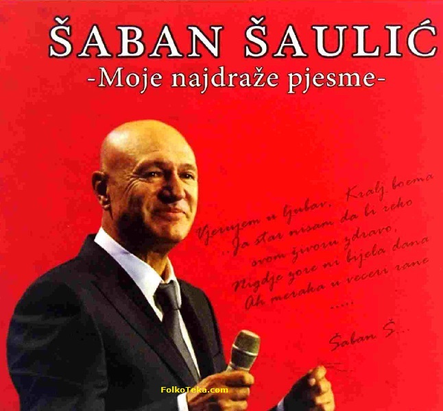Saban Saulic 2015 Moje najdraze pjesme a